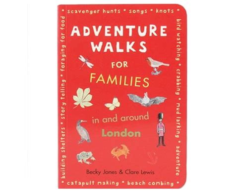 Adventure Walks In And Around London The Outdoor Guide