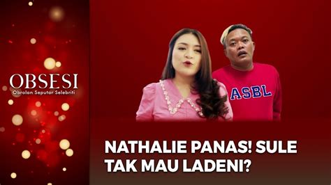 KEPALA DINGIN Sule Buka Suara Terkait Masalah Dengan Nathalie OBSESI