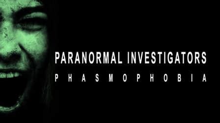 Watch Paranormal Investigators Phasmophobia Free Tv Shows Tubi