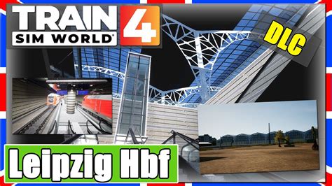 Train Sim World 4 Leipzig Hauptbahnhof Rapid Transit Tsw 4 Gameplay [pc Deutsch] Youtube