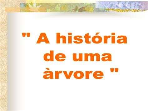 HistóRia Da áRvore Triste PPT