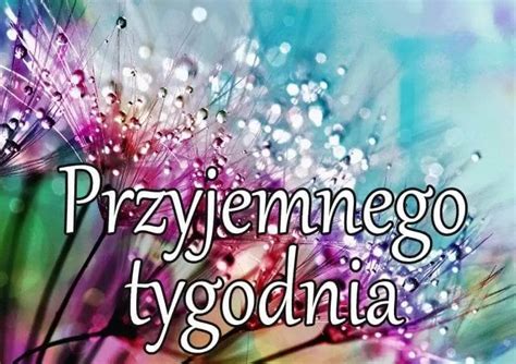 Piękne kwiaty miłego tygodnia Gify i obrazki na GifyAgusi pl