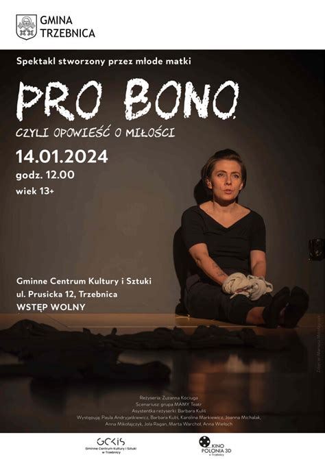 Pro Bono czyli opowieść o miłości grupa MAMY Teatr Gminne