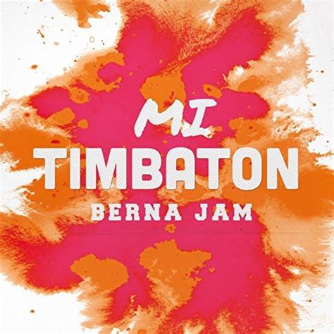 Amazon Music Berna Jamのmi Timbaton Jp