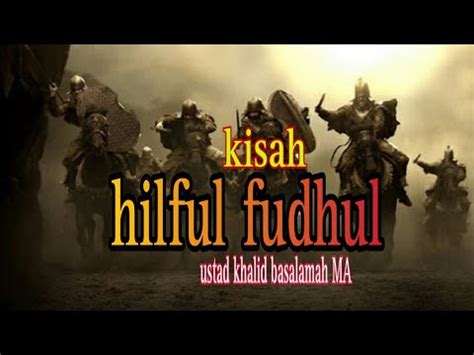 Kisah Hilful Fudhul Ustad Khalid Basalamah Ma Youtube