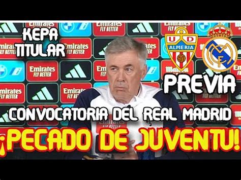 Rueda De Prensa Y Convocatoria De Carlo Ancelotti Previa Almeria Vs