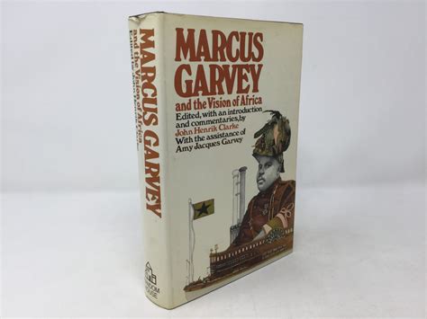 Marcus Garvey and the vision of Africa by Clarke, John Henrik: Like New