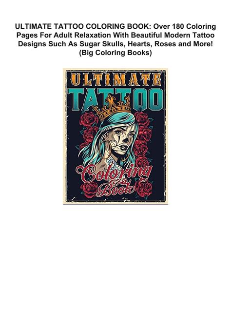 Download⚡ Pdf⚡ Ultimate Tattoo Coloring Book Over 180 Coloring Pages