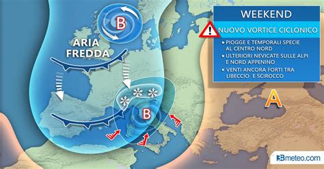 Meteo Weekend Con Nuovo Ciclone Altro Maltempo Tutti I Dettagli