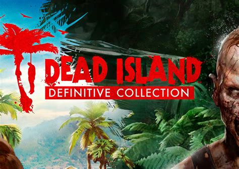 Así Es Dead Island Definitive Collection Para Ps4 Xbox One Y Pc