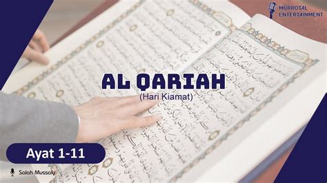 Surah Al Qariah Salah Mussaly Arab Terjemahan Terbaru 2022