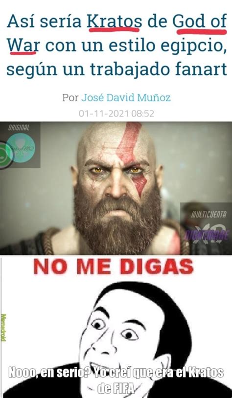 Puta La Wea De Tanto Decir Kratos Ya Escucho Raro El Nombre Wojak