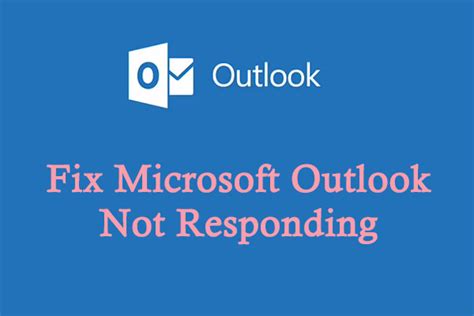 Top Methods To Fix Outlook Not Responding Issue