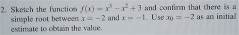 Selesaisketch The Function Fxx3 X23 And Confirm That There Is A