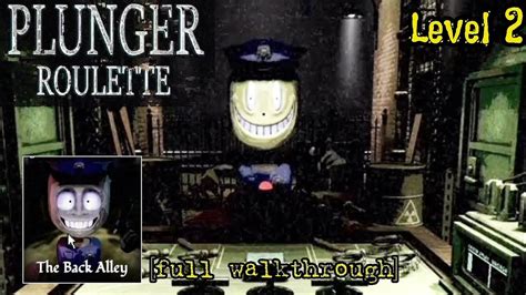 Plunger Roulette New Update The Back Alley YouTube