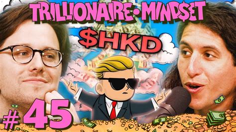 The Big Hkd Squeeze Trillionaire Mindset Episode 45 Youtube