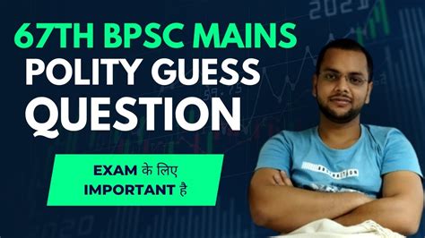 Polity Guess Question Th Bpsc Mains Expected Question For Mains