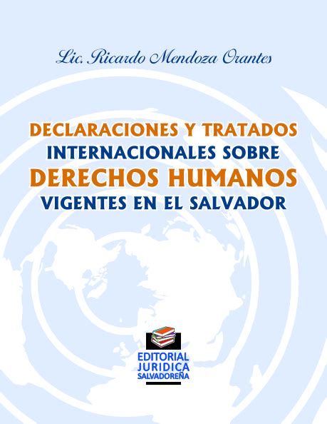 Declaraciones Y Tratados Internacionales Sobre Derechos Humanos Editorialjurídicasv