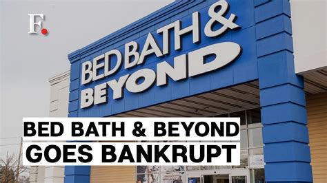 Home Goods Retailer Bed Bath Beyond Files For Bankruptcy YouTube