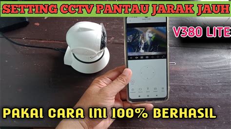 Cara Setting Cctv V380 Pro Pantau Jarak Jauh Cctv V380 Pro YouTube