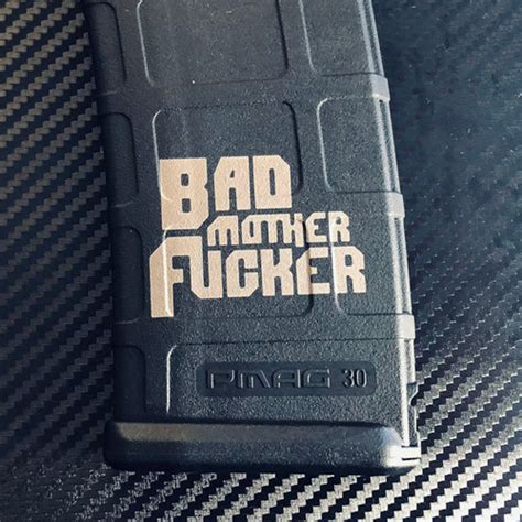 Engraved Rd Magpul Magazine Bad Mofo Battle Borns Best