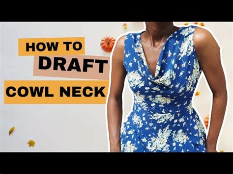 How To Draft Pattern For Cowl Neck Dress Step By Step Guide Youtube