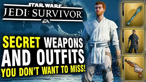 Star Wars Jedi Survivor Secret Weapons And Outfits You Don T Want To