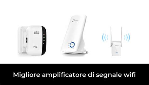 Migliore Amplificatore Di Segnale Wifi Nel In Base A Recensioni