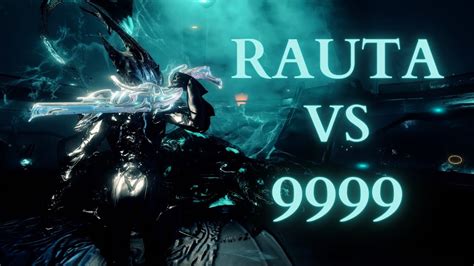 Warframe Rauta X Balla Vs 9999 Solo Sp Cascade No Rivens Youtube