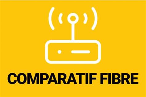 Comparatif Fibre Janvier 2025 Les Promos Du Moment Et Les