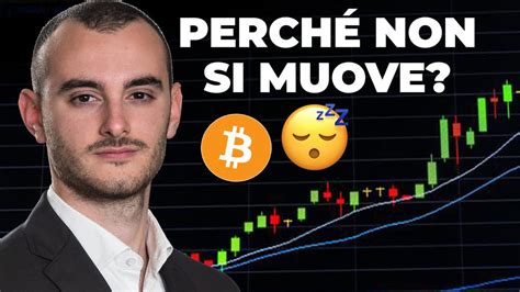 Cosa Sta Succedendo Su Bitcoin Analisi Criptovalute Youtube