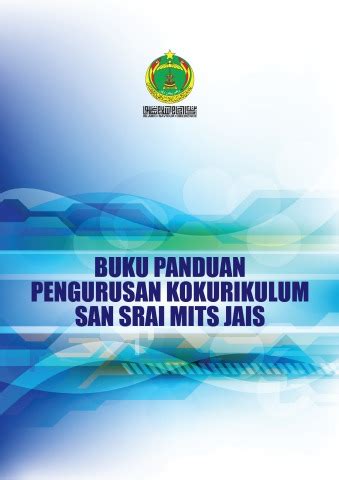 Buku Panduan Pengurusan Kokurikulum San Srai Mits Jais Giga Wise