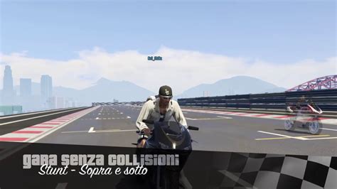 Gta V Facciamo Il Delirio Corse Mozzafiatoooo Youtube