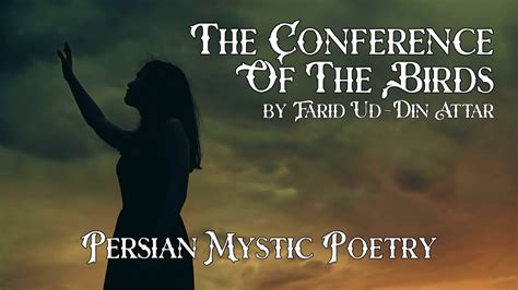 The Conference Of The Birds Sufi Poem Attar Of Nishapur Full