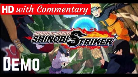 Naruto To Boruto Shinobi Striker Demo Gameplay Walkthrough Part Youtube