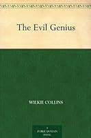 The Evil Genius By Wilkie Collins