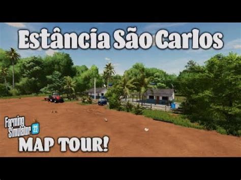 Est Ncia S O Carlos Fs Map Tour New Mod Map Farming Simulator