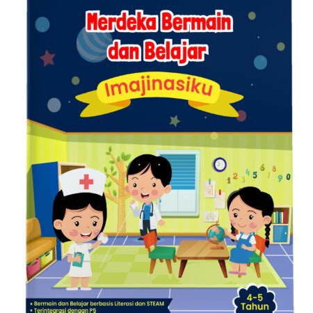 Merdeka Bermain Dan Belajar Bermain Dan Bekerja Sama 4 5 Tahun The