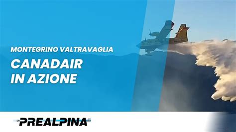 Montegrino Valtravaglia Canadair In Azione Youtube