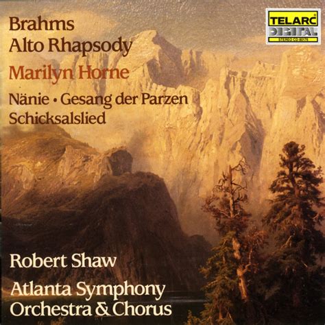 Brahms Alto Rhapsody Nanie Gesang Der Parzen Schicksalslied