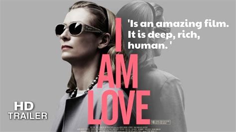 Io Sono L Amore I Am Love 2009 Trailer Directed By Luca