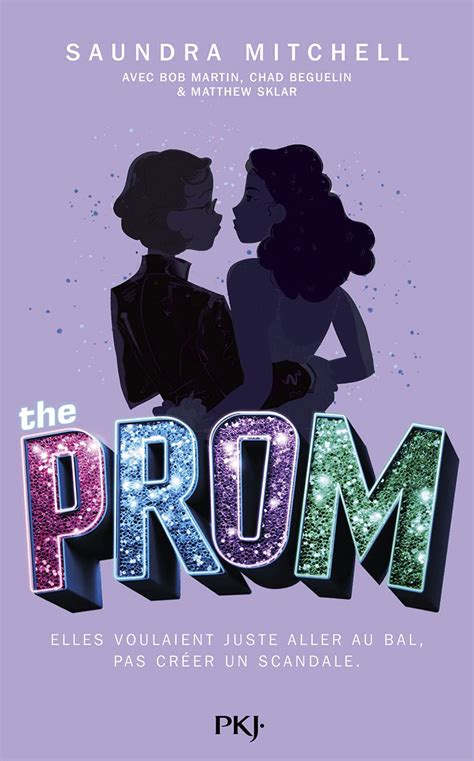 The Prom 9782266311038 Mitchell Saundra Beguelin Chad Martin Bob Sklar