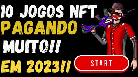 Jogos Nft Pagando Muito Em Youtube