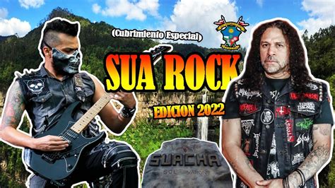 Cubrimiento Especial SUA ROCK Edición 2022 YouTube