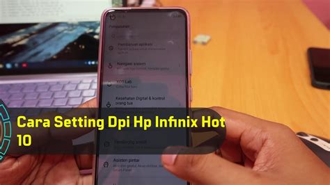 Cara Setting Dpi Hp Infinix Hot 10 YouTube