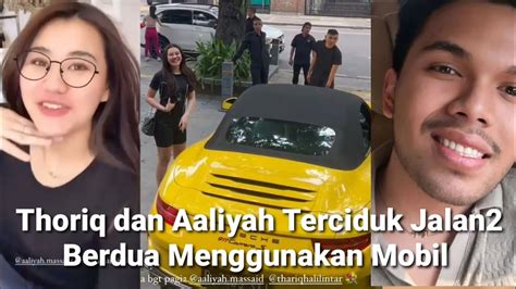 Thoriq Dan Aaliyah Terciduk Jalan Berdua Menggunakan Mobil