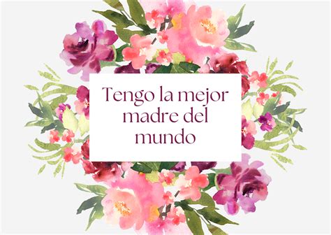 Tarjetas Del Día De La Madre Frases Imágenes E Ideas Para Dedicar En