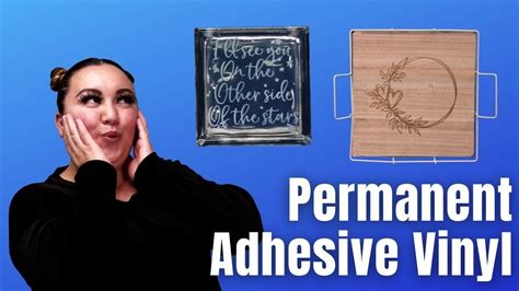 Permanent Adhesive Vinyl Tutorial Youtube