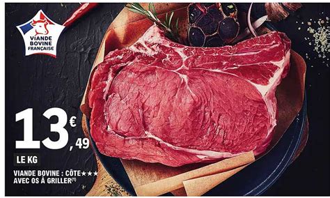 Promo Viande Bovine Côte Avec Os à Griller chez E Leclerc