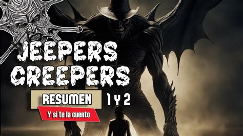 Saga Del Demonio Resumidas Jeepers Creepers Y Resumendepelicula